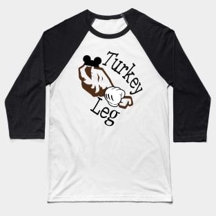 Turkey Leg Baseball T-Shirt